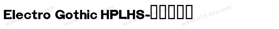 Electro Gothic HPLHS字体转换